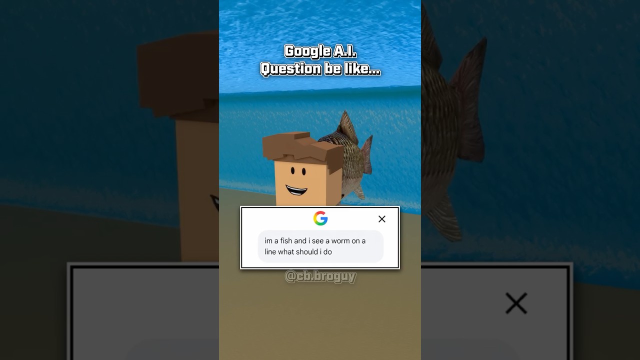 Google Ai be like… FISH!